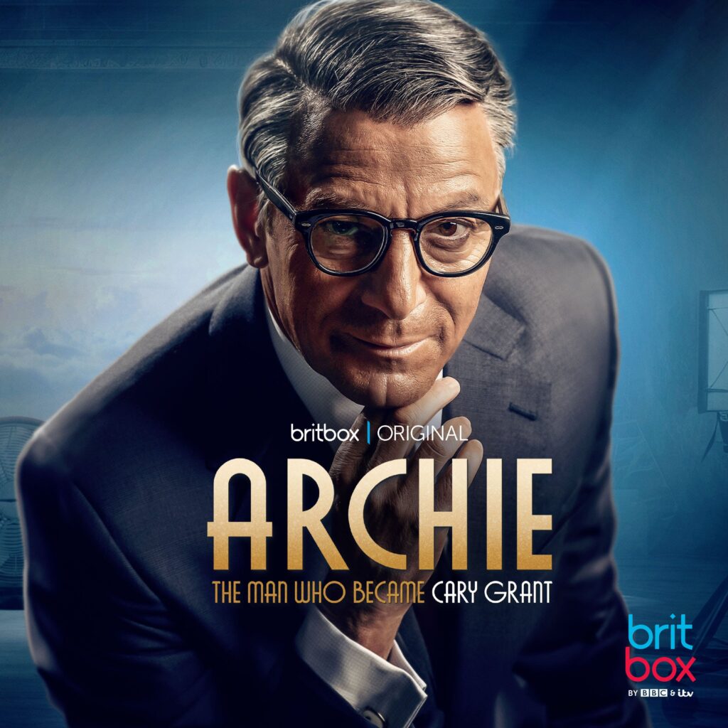 Honest Review - 'Archie' The Man Who Became Cary Grant on Britbox 